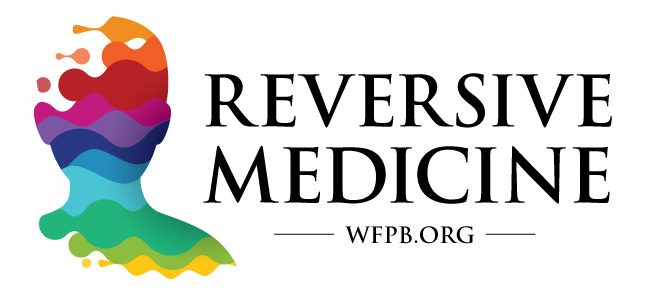 WFPB.ORG | Reversive Medicine WFPB.ORG | Reversive Medicine