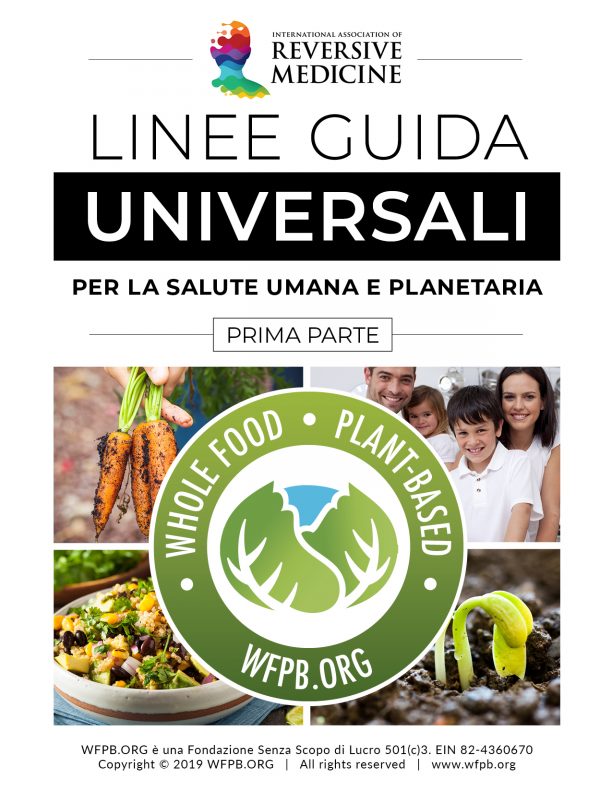 ITALIANO | UNIVERSAL GUIDELINE FOR HUMAN AND PLANETARY HEALTH | WFPB.ORG